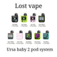 LOST VAPE URSA BABY 2 POD KIT Dubai Vape King